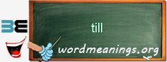 WordMeaning blackboard for till